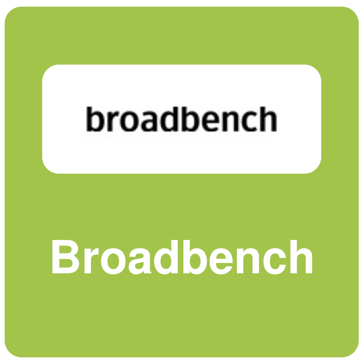 Broadbench